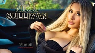 2024 Best Model / Nikki Sullivan / Model & Influencer / Lifestyle & Bio