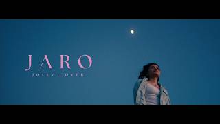 JARO (cover by Jolly)