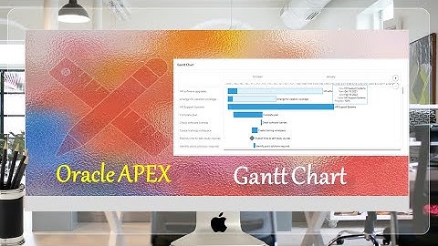 Create Gantt Chart | Oracle APEX - Part 30