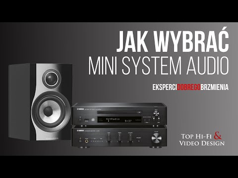 Jak wybrać mini system audio — poradnik Top Hi-Fi dla początkujących