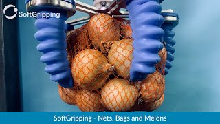 #SoftGripping GorillaFingers - Nets, Bags, Califlower and Melon [Objects]