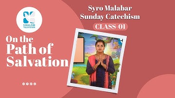 Syro Malabar Catechism | On the Path of salvation | STD-01| Chapter-2 | PART -2 | ShalomTV