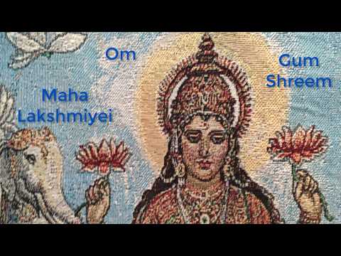 Om Gum Shreem Maha Lakshmiyei Namaha - Daily Chant - 108 Repetitions