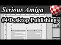 Desktop publishing dtp on the amiga