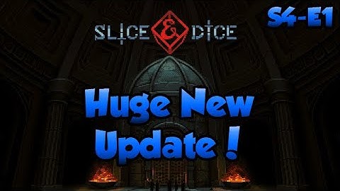 Slice & Dice ~ Dice-Based Roguelike | New 2.0 Full Release!!! | Part 1