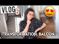 VLOG • Transformation du balcon !