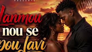 Lanmou Nou Se Pou Lavi -Our Love Is Forever-#Kompa #LanmouNouSePouLavi #KompaLove #lakay #Kompa2026 Lanmou Nou Se Pou Lavi -Our Love Is Forever-#Kompa #LanmouNouSePouLavi #KompaLove #lakay #Kompa2026