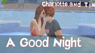 A Good Night - Charlotte and Tim (Sims 4 Machinima)