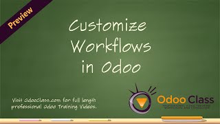 Customize Workflows in Odoo (formally OpenERP)