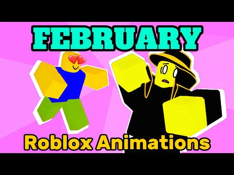 Roblox Animations: FEBRUARY [Compilation]