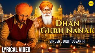Download lagu Dhan Guru Nanak | Lyrical Video | Diljit Dosanjh | Guru Nanak Dev Ji Shabad | Gurbani Song