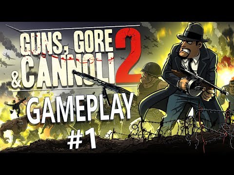 Guns, Gore & Cannoli 2 Gameplay Part 1 - No Commentary Walkthrough