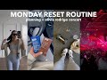 MONDAY RESET ROUTINE + olivia rodrigo concert