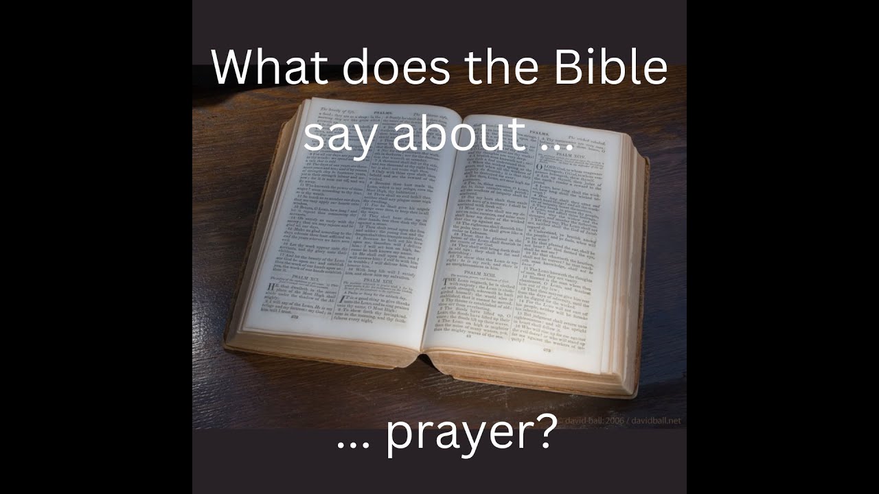 Message What does the Bible say about Prayer? YouTube