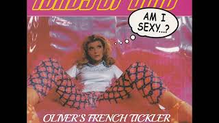 Lords of Acid - Am I Sexy?  (Oliver's French Tickler Mix)