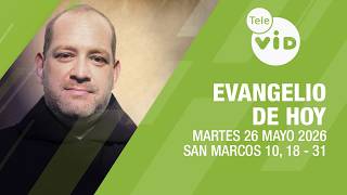 Evangelio de hoy: Martes 26 de Mayo 2026 📖 Lectio Divina | Tele VID