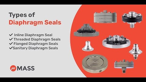 Diaphragm Seals in pressure measurement.