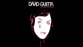 David Guetta feat. Chris Willis - Love Don't Let Me Go (Audio, High Pitched +0.5 version)