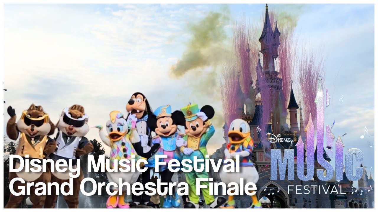 DISNEY MUSIC FESTIVAL GRAND ORCHESTRA FINALE FULL SHOW 4K  | DISNEYLAND PARIS PREMIERE 18 APRIL 2025