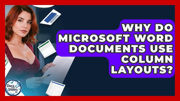 Why Do Microsoft Word Documents Use Column Layouts? - Docs and Sheets Pro