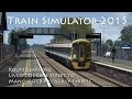 Train Simulator 2015 - Route Learning: Liverpool to Manchester Express (Class 158)