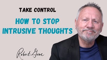 1286 Stop Intrusive Thoughts: Harness the Power of Neuroplasticity