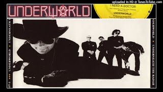 UNDERWORLD - I Need A Doctor (Album Mix) 1988 electro disco nrg dance rock synth-pop electronic 80s
