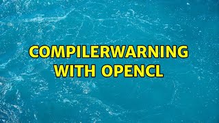 Compilerwarning With Opencl