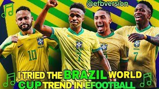 I GATHERED ALL BRAZIL PLAYERS IN EFOOTBALL TO DO THE WORLD CUP SONG TREND #worldcup#2026 #brazil