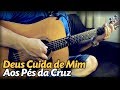 🎵 Kleber Lucas (FINGERSTYLE) Deus Cuida de Mim / Aos Pés da Cruz (Violão Solo) Rafael Alves