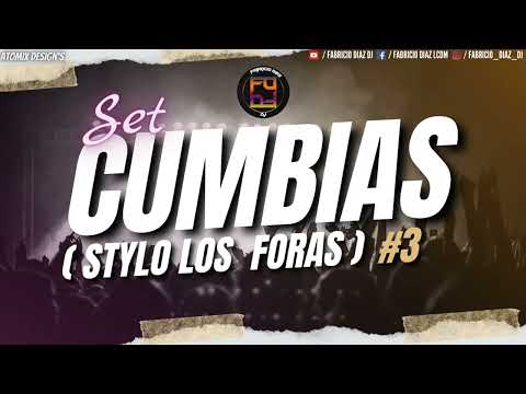 CUMBIAS VOL.3 (STYLO LO FORAS) - FABRICIO DIAZ DJ 2024 🎶🎧🤩😎🤯🤙💣