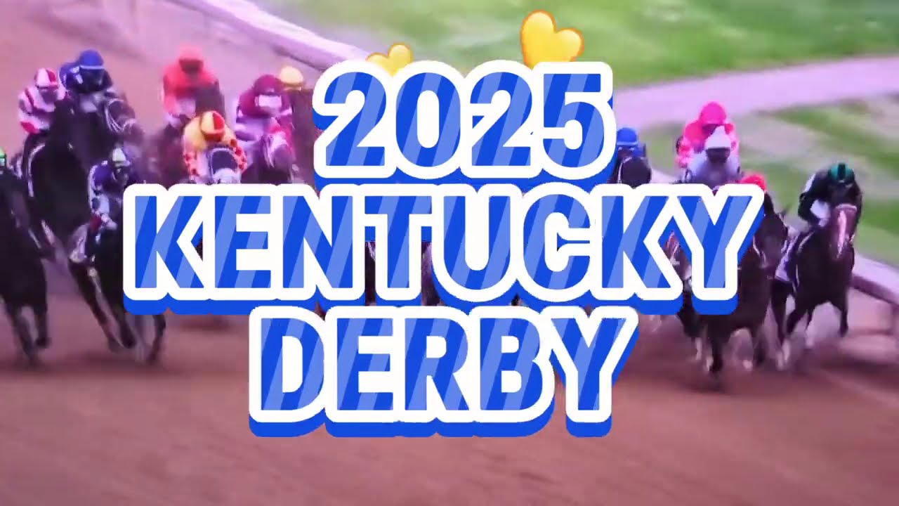 Kentucky Derby 2025 - Preview, Stats, Posts, & Connections