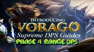 Supreme DPS Range Phase 4 Vorago