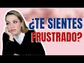 ¿TE SIENTES FRUSTRADO? ¡TE FELICITO!