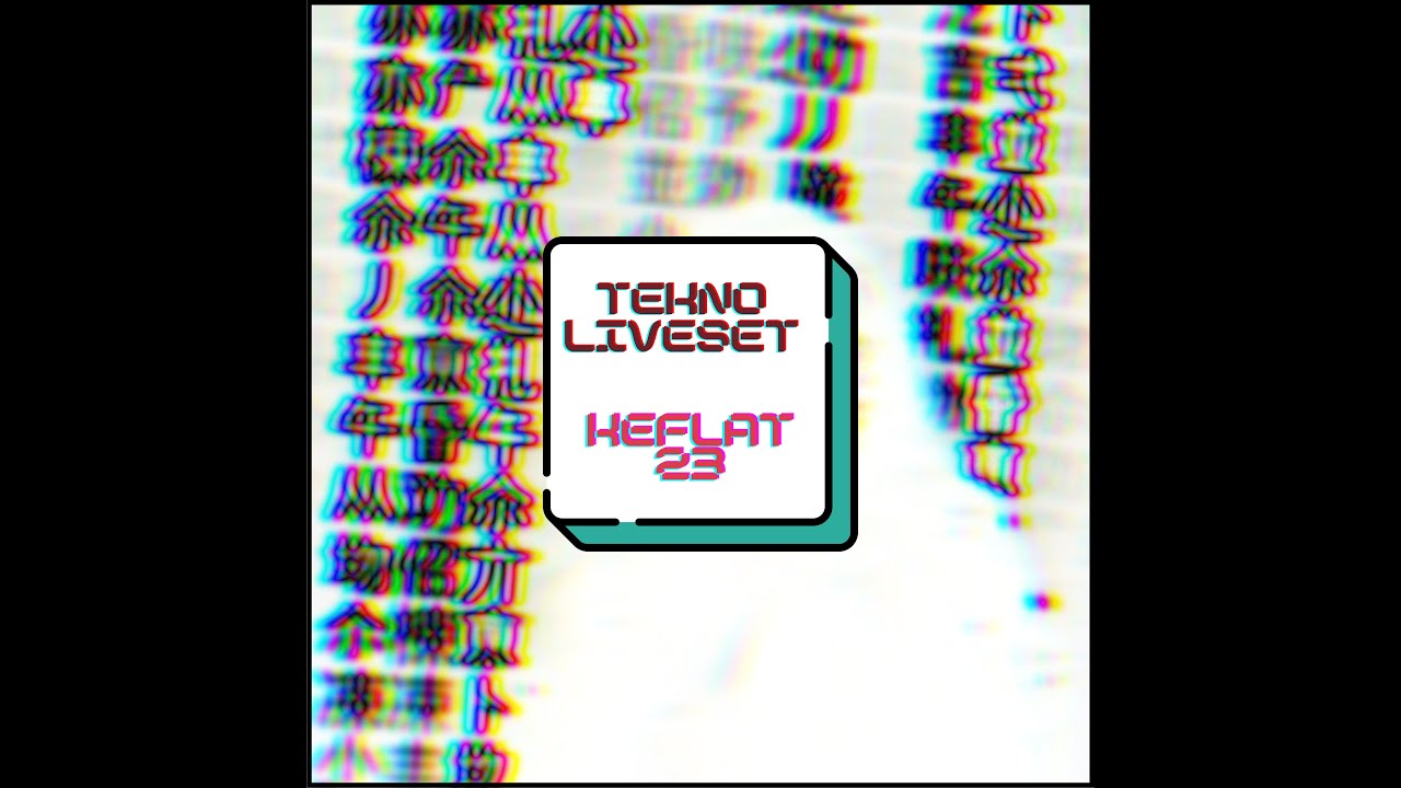 TEKNO-TRIBE MENTAL LIVESET KEFLAT 23