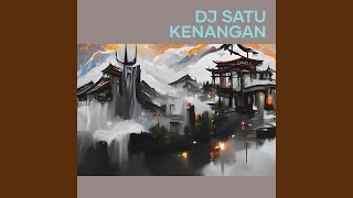 Dj Satu Kenangan