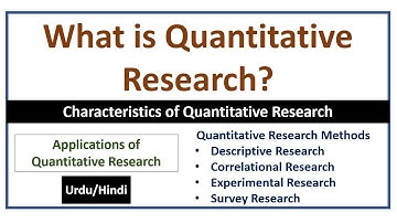 What is Quantitative Research? Methods of Quantitative Research-Uses of Quantitative Research