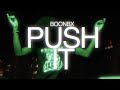 Boonwdg  push it official shot by  jwmotionpictures