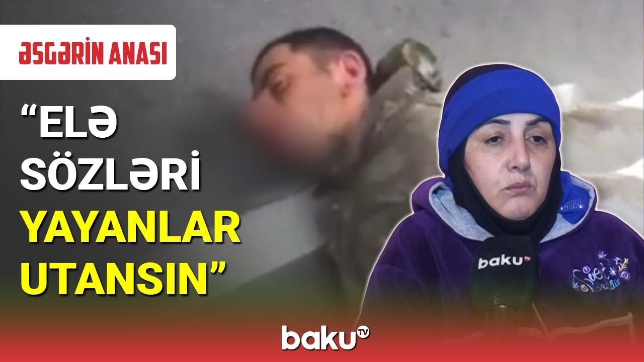 Ermənistanda saxlanılan əsgərin anası müraciət etdi - BAKU TV