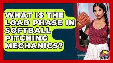 What Is The Load Phase In Softball Pitching Mechanics? - Softball Basics and Beyond