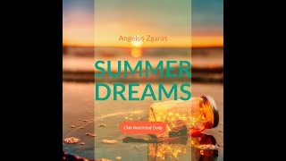 Angelos Zgaras - Summer Dreams (Club Restricted Records)