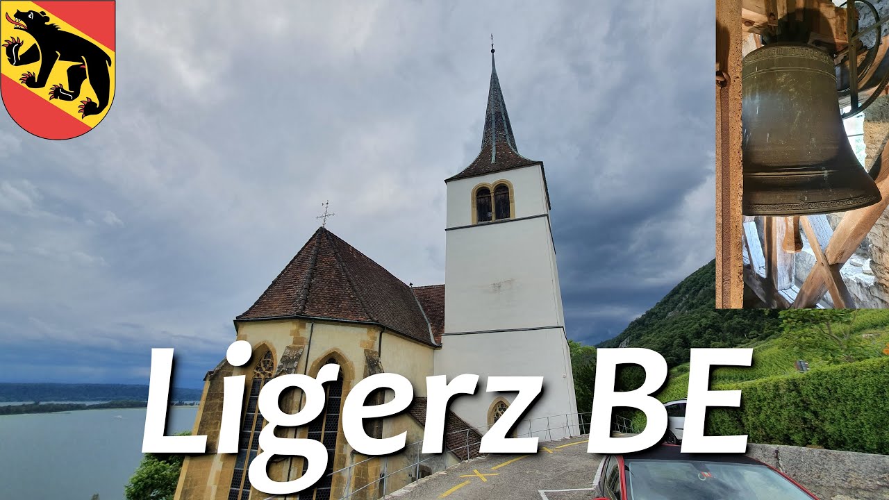 Ligerz (CH - BE) Glocken der ref. Kirche