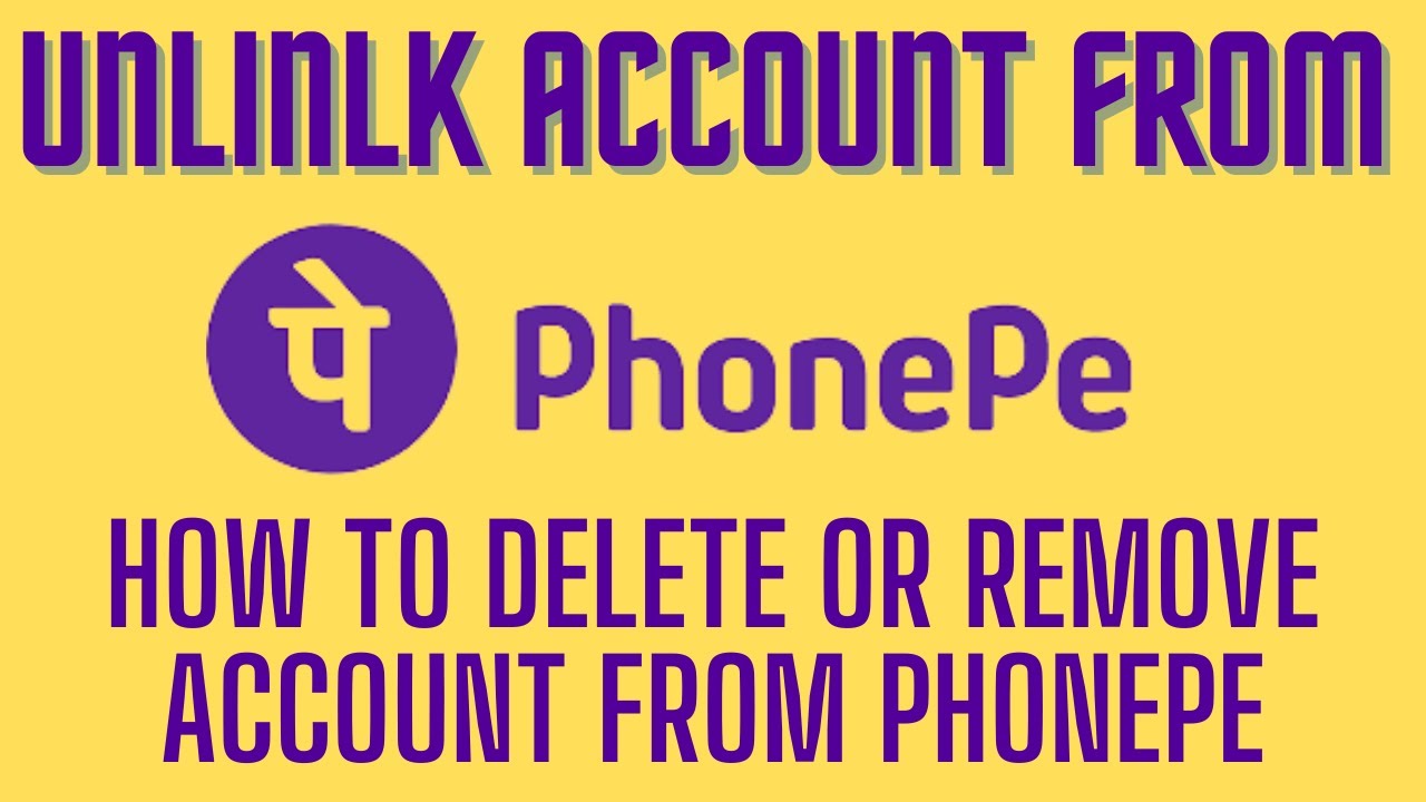 How To Delete Account From Phone Pe How To Remove Account From Phone Pe YouTube