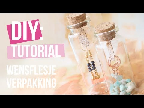 Sieraden maken: Wensflesjes cadeauverpakking ♡ DIY