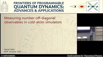 Measuring number-off-diagonal observables in cold-atom simulators | Daniel Malz (Univ. Copenhagen)