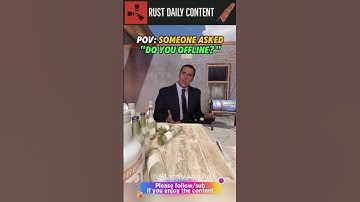 Do you offline in Rust? #shorts   #rust  #rustshorts  #gaming  #funny