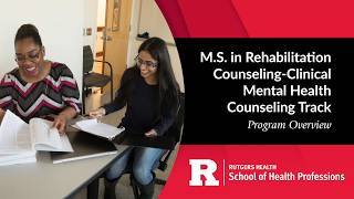 Rehabilitation Counseling / Clinical Mental Health Counseling at Rutgers SHP | Program Overview