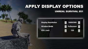 Unreal Survival #51 - Display Options - Reset to Default/Load/Apply Requesters