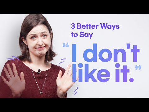Say this instead of 'I don't like it‍️ ' | Add Nuance to your Sentences with Spencer - Say this instead of 'I don't like it‍️ ' | Add Nuance to your Sentences with Spencer