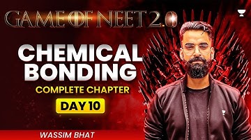 Game of NEET 2.0 ⚔️| Chemical Bonding | NEET 2025 | Wassim Bhat